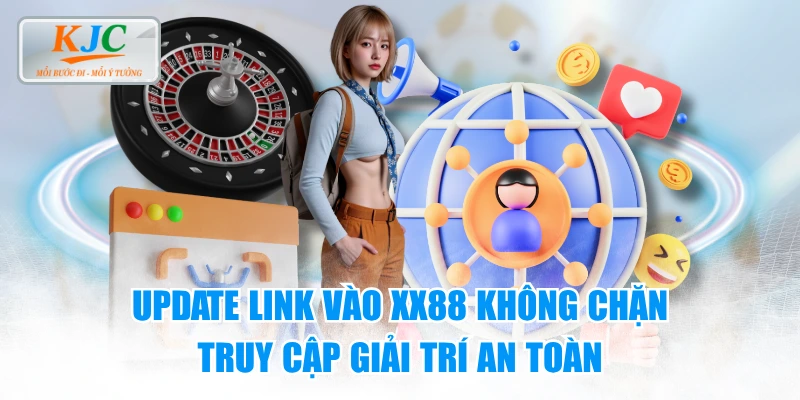 UPDATE Link Vào XX88 Không Chặn - Truy Cập Giải Trí An Toàn